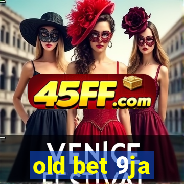 old bet 9ja